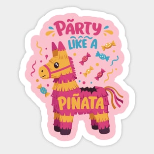 Party Like a Piñata Sticker